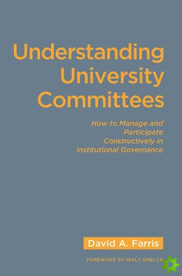 Understanding University Committees