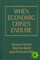 When Economic Crises Endure