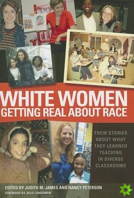 White Women Getting Real About Race