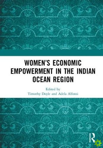 Womens Economic Empowerment in the Indian Ocean Region