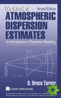 Workbook of Atmospheric Dispersion Estimates