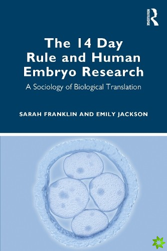 14 Day Rule and Human Embryo Research