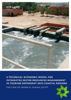 Technical-Economic Model for Integrated Water Resources Management in Tourism Dependent Arid Coastal Regions