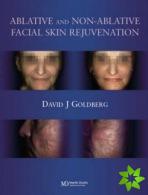 Ablative and Non-ablative Facial Skin Rejuvenation
