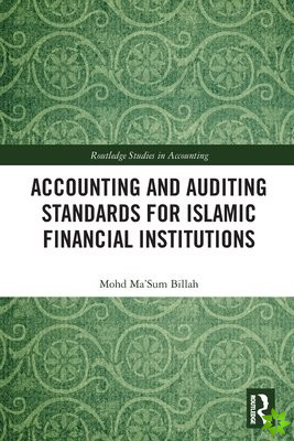Accounting and Auditing Standards for Islamic Financial Institutions