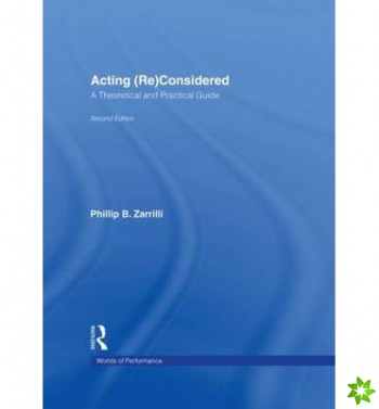 Acting (Re)Considered