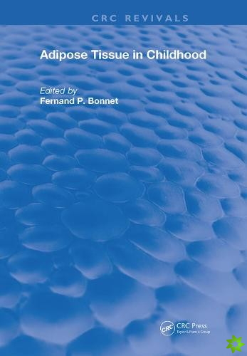 Adipose Tissue In Childhood