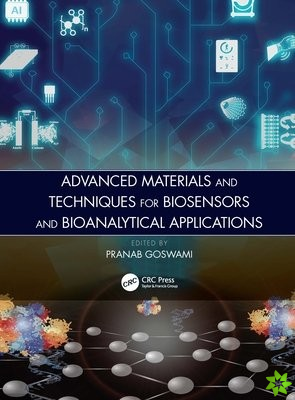 Advanced Materials and Techniques for Biosensors and Bioanalytical Applications