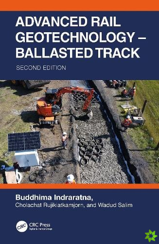 Advanced Rail Geotechnology  Ballasted Track