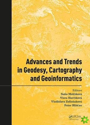 Advances and Trends in Geodesy, Cartography and Geoinformatics
