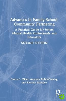 Advances in Family-School-Community Partnering