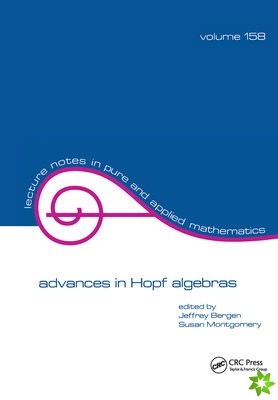 Advances in Hopf Algebras