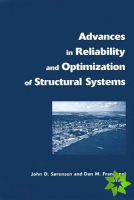 Advances in Reliability and Optimization of Structural Systems