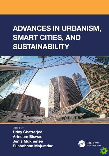 Advances in Urbanism, Smart Cities, and Sustainability