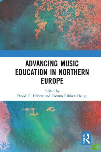 Advancing Music Education in Northern Europe