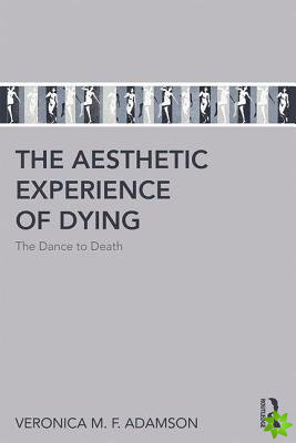 Aesthetic Experience of Dying