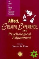 Affect, Creative Experience, And Psychological Adjustment