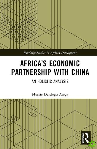 Africas Economic Partnership with China