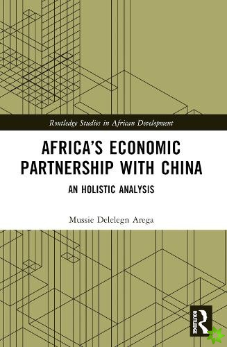 Africas Economic Partnership with China