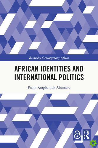 African Identities and International Politics