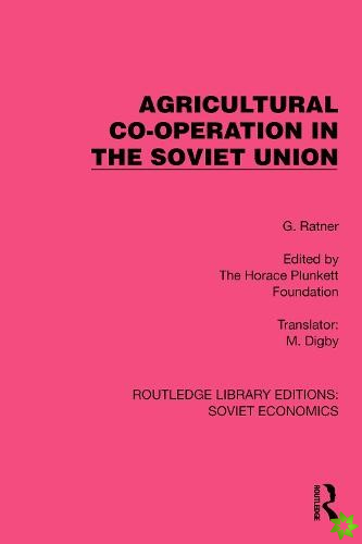 Agricultural Co-operation in the Soviet Union