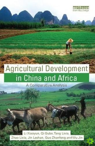 Agricultural Development in China and Africa