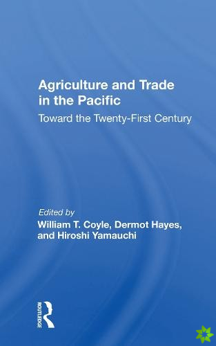 Agriculture And Trade In The Pacific