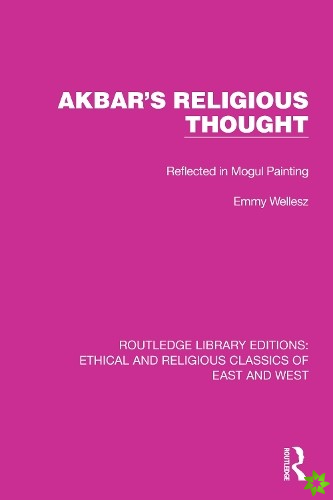 Akbar's Religious Thought