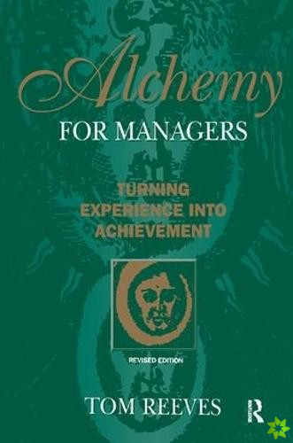 Alchemy for Managers