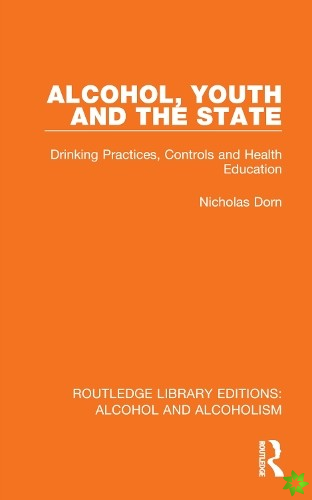 Alcohol, Youth and the State