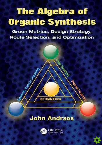 Algebra of Organic Synthesis