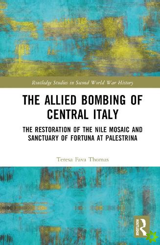Allied Bombing of Central Italy