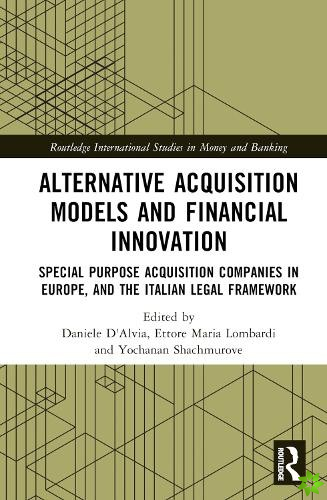 Alternative Acquisition Models and Financial Innovation