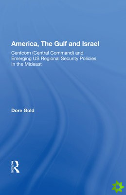 America, The Gulf, And Israel