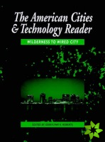 American Cities and Technology Reader