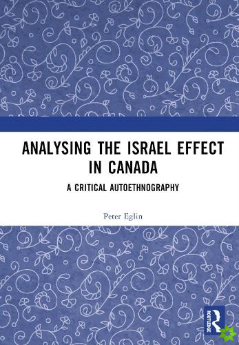 Analysing the Israel Effect in Canada