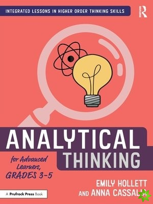 Analytical Thinking for Advanced Learners, Grades 35