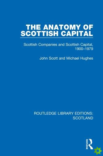 Anatomy of Scottish Capital