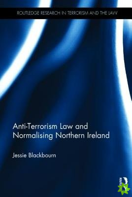 Anti-Terrorism Law and Normalising Northern Ireland