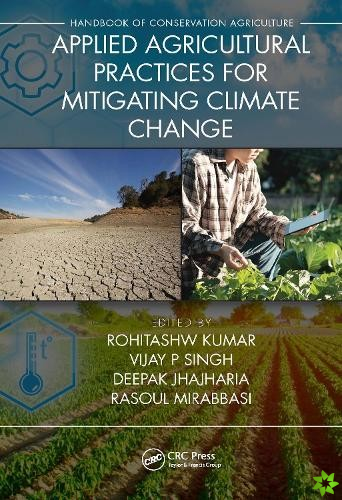 Applied Agricultural Practices for Mitigating Climate Change [Volume 2]