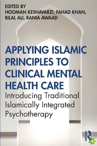 Applying Islamic Principles to Clinical Mental Health Care