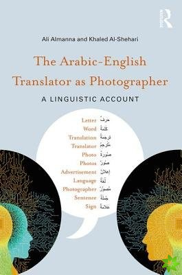 Arabic-English Translator as Photographer