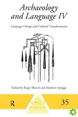 Archaeology and Language IV