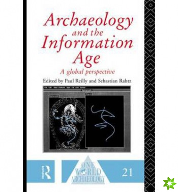 Archaeology and the Information Age