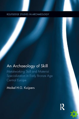 Archaeology of Skill