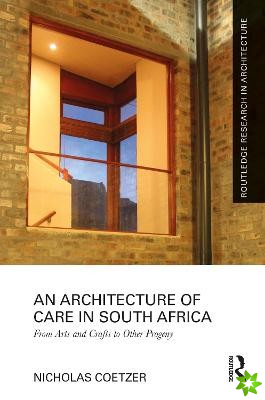 Architecture of Care in South Africa