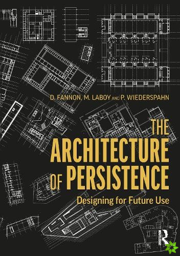 Architecture of Persistence