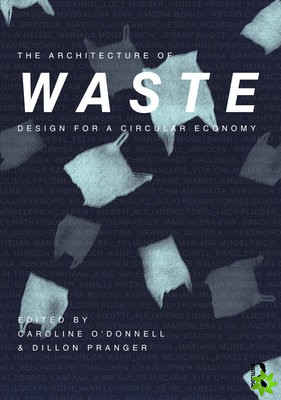 Architecture of Waste