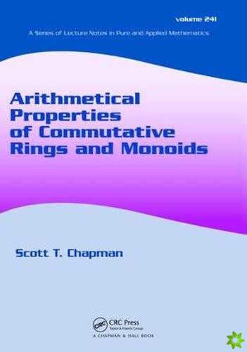Arithmetical Properties of Commutative Rings and Monoids