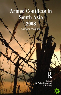 Armed Conflicts in South Asia 2008